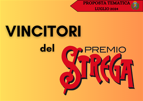Luglio 2024 - Vincitori del Premio Strega