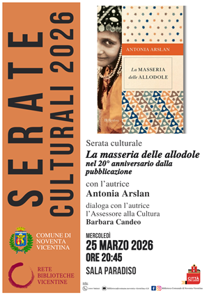 Serata culturale "La masseria delle allodole nel 20° anniversario dalla sua pubblicazione" con l'autrice Antonia Arslan