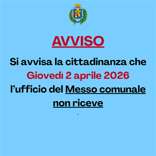 2 aprile 2026 - Ufficio messi chiuso