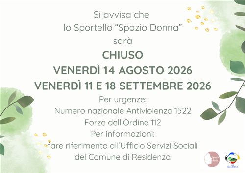 Sportello "Spazio Donna" - Giorni di chiusura